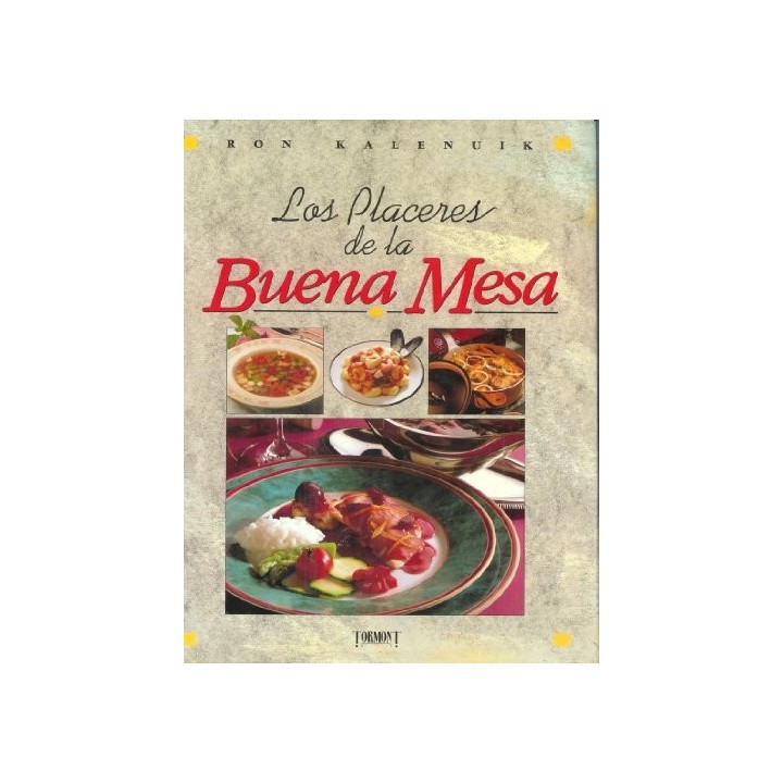 LOS PLACERES DE LA BUENA MESA